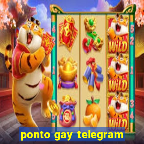 ponto gay telegram